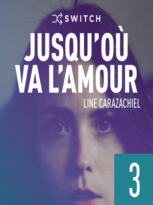 cover image of Jusqu'où va l'amour 3